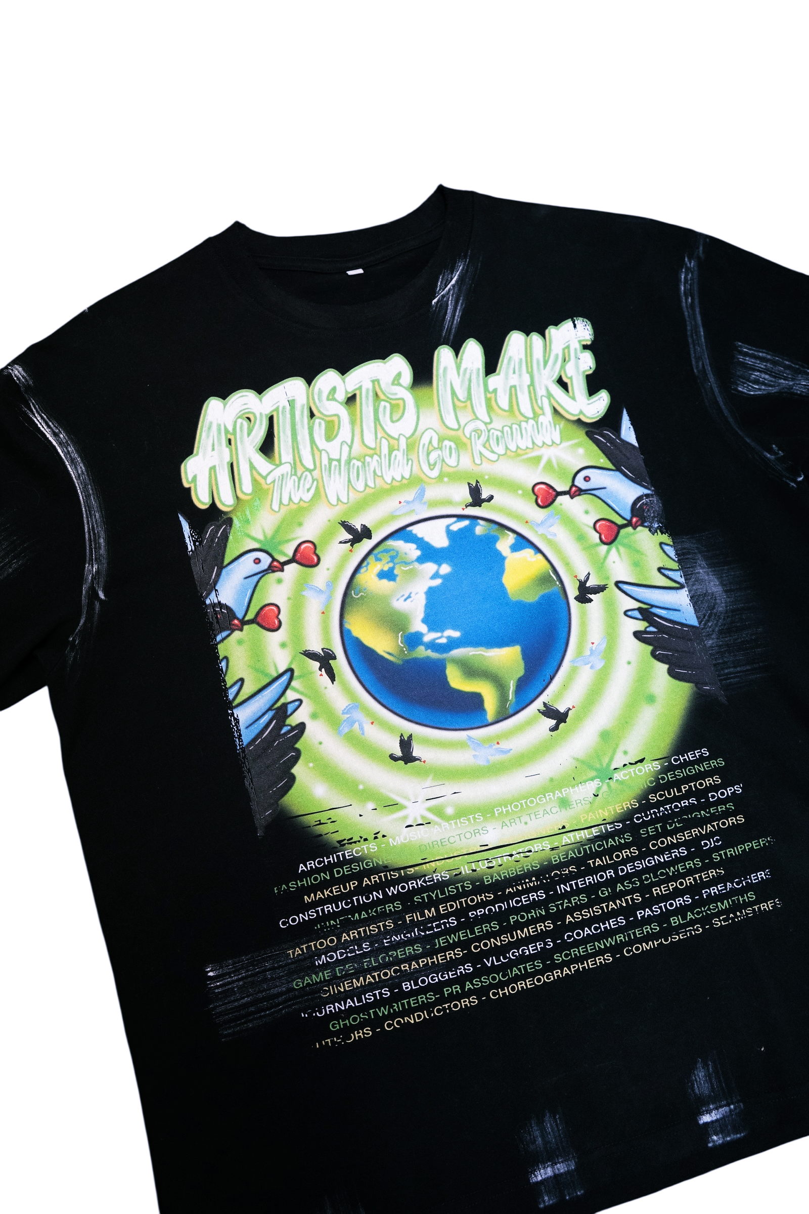 Artist Run The World' Airbrush T- Shirt